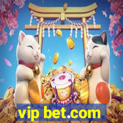 vip bet.com